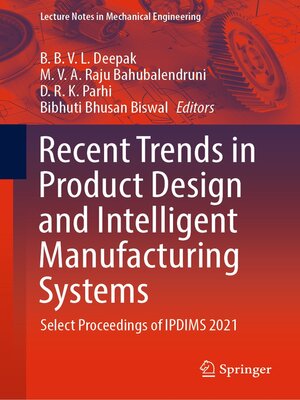 cover image of Recent Trends in Product Design and Intelligent Manufacturing Systems